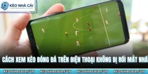 Cách Xem Kèo Bóng Đá Trên Điện Thoại Không Bị Rối Mắt Nhất 7 Cách xem kèo bóng đá trên điện thoại